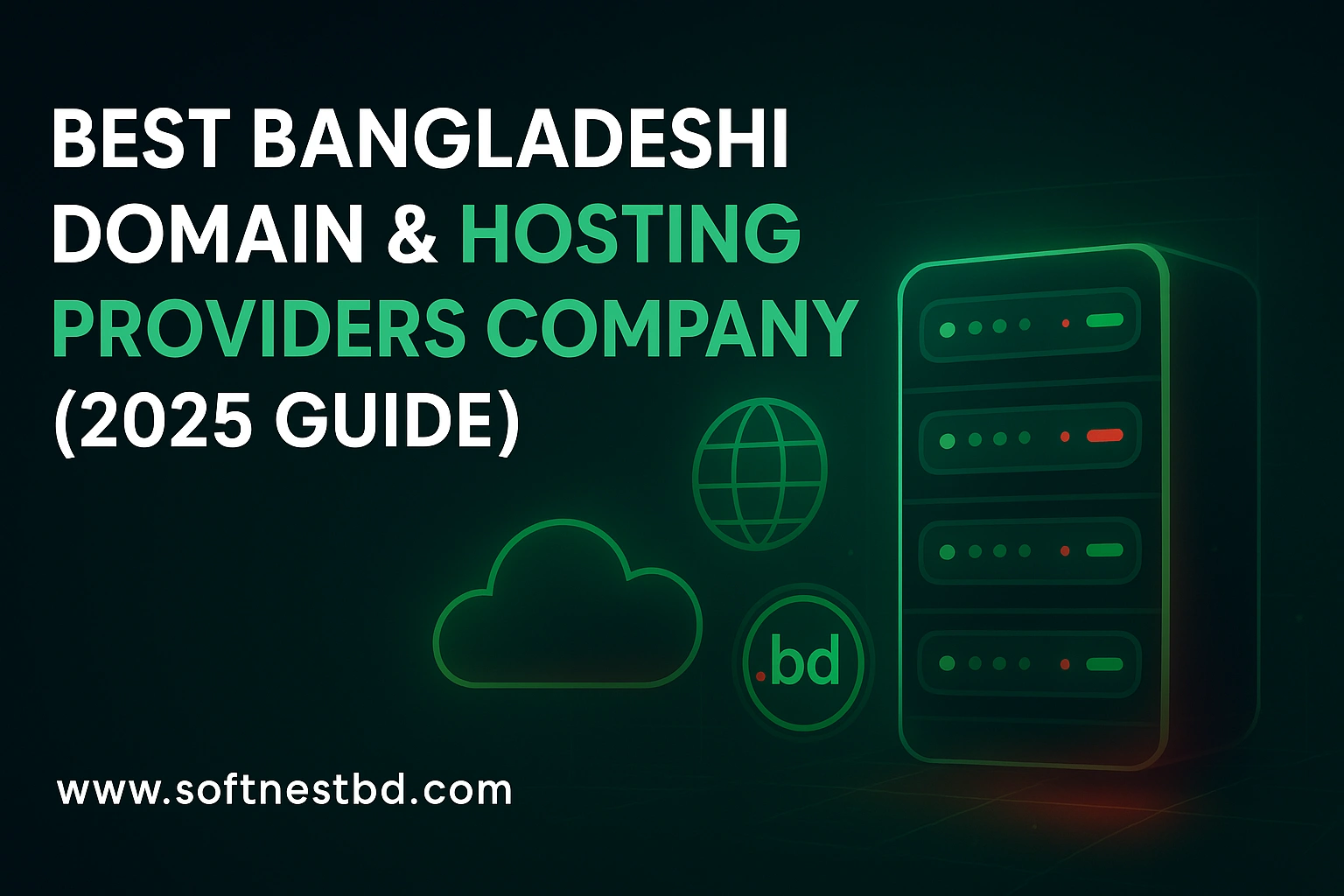 Best Bangladeshi Domain & Hosting Providers Company